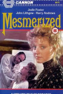 Заколдованная / Mesmerized (1985)