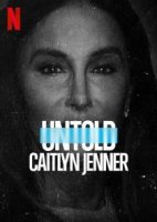 Нерассказанное: Кейтлин Дженнер / Untold: Caitlyn Jenner (2021)