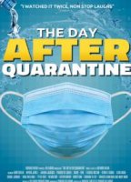 На Следующий День После Карантина / The Day After Quarantine (2021)