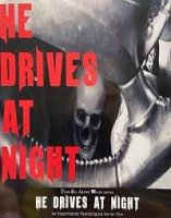 Он выезжает по ночам / He Drives at Night (2019)