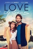 Течение любви / Love Upstream (2021)