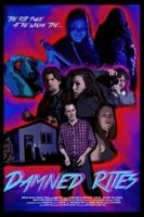 Проклятые ритуалы / Damned Rites (2019)