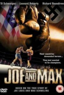 Джо и Макс / Joe and Max (2002)