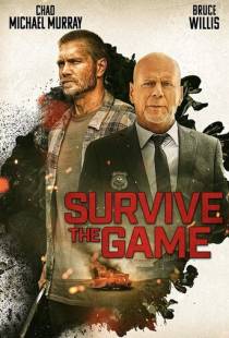 Выжить в игре / Survive the Game (2021)