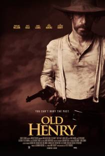 Старый Генри / Old Henry (2021)