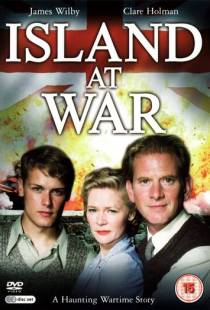 Война на острове / Island at War (2004)