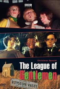 Лига джентльменов / The League of Gentlemen (1999)