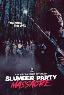 Кровавая вечеринка / Slumber Party Massacre (2021)