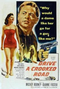 Поездка по кривой дороге / Drive a Crooked Road (1954)