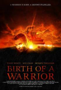 Рождение воина / Birth of a Warrior (2012)