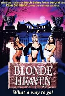 В раю с блондинкой / Blonde Heaven (1995)