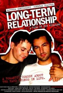 Долговременные отношения / Long-Term Relationship (2006)