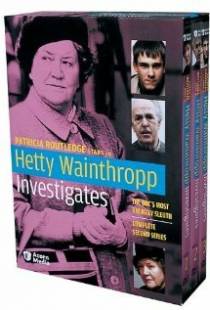 Расследования Хэтти Уэйнтропп / Hetty Wainthropp Investigates (1996)