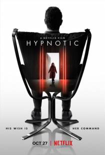 Под гипнозом / Hypnotic (2021)