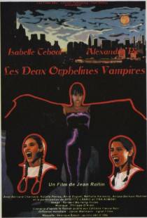 Сиротки-вампиры / Les deux orphelines vampires (1997)