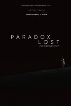 Потерянный парадокс / Paradox Lost (2018)