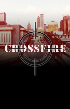 Перекрестный огонь / Crossfire (2021)