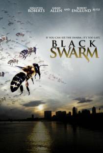 Черный рой / Black Swarm (2007)