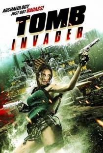 Расхитительница гробниц / Tomb Invader (2018)