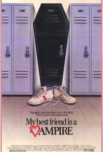 Малолетний вампир / My Best Friend Is a Vampire (1987)