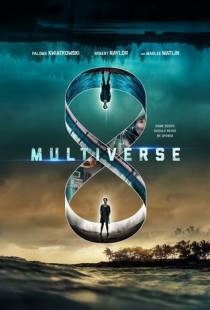 Мультивселенная / Multiverse (2019)