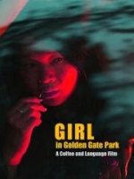 Девушка в парке Золотые ворота / Girl in Golden Gate Park (2021)