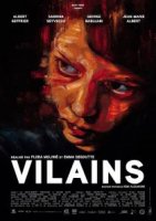 Злодеи / Vilains (2021)