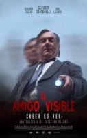 Настоящий друг / El Amigo Visible (2021)