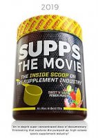 Добавки. Документальный фильм / Supps: The Movie (2019)