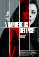 Смертельная тайна её семьи / A Dangerous Defense (2021)