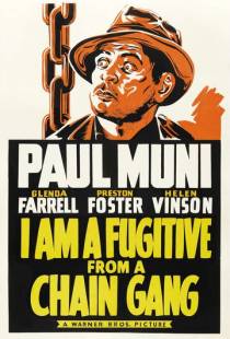 Я - беглый каторжник / I Am a Fugitive from a Chain Gang (1932)