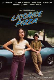 Лакричная пицца / Licorice Pizza (2021)