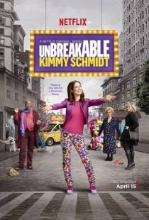 Несгибаемая Кимми Шмидт / Unbreakable Kimmy Schmidt (2015)