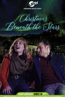 Рождество под звёздами / Christmas Beneath the Stars (2021)