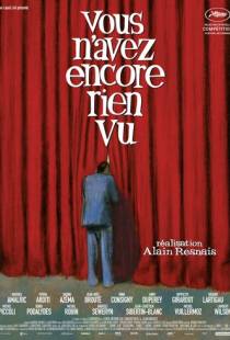 Вы еще ничего не видели / Vous n'avez encore rien vu (2012)