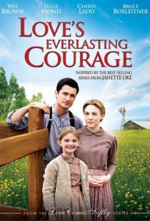 Вечная смелость любви / Love's Everlasting Courage (2011)