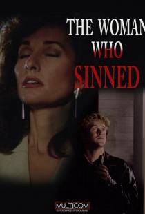 Женщина, которая согрешила / The Woman Who Sinned (1991)