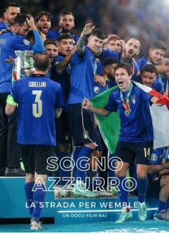 Голубая мечта: Дорога на Уэмбли / Sogno azzurro - La strada per Wembley (2021)