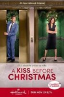 Поцелуй перед Рождеством / A Kiss Before Christmas (2022)