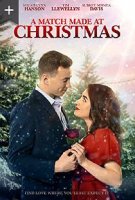 Брак, заключенный на Рождество / A Match Made at Christmas (2021)