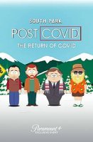 Южный парк: После Covid - Возвращение Covid / South Park: Post Covid - The Return of Covid (2021)