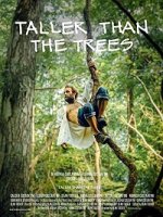 Выше деревьев / Taller Than the Trees (2021)