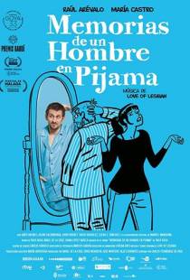 Воспоминания человека в пижаме / Memorias de un hombre en pijama (2018)