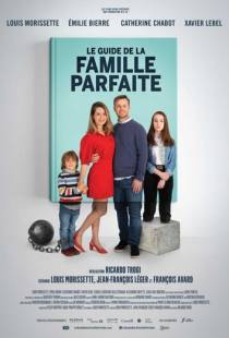 Как создать идеальную семью / Le Guide de la famille parfaite (2021)