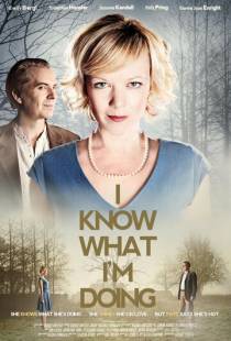 Я знаю, Что я делаю / I Know What I'm Doing (2013)