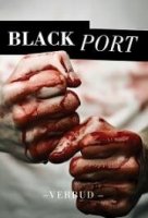 Чёрный порт / BLACKPORT (2021)