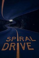 Езда по спирали / Spiral Drive (2020)