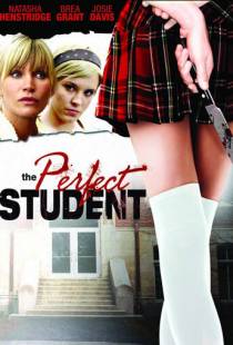 Идеальная студентка / The Perfect Student (2010)