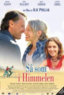 Как на небесах / S som i himmelen (2004)