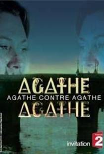 Двойник Агаты / Agathe contre Agathe (2007)